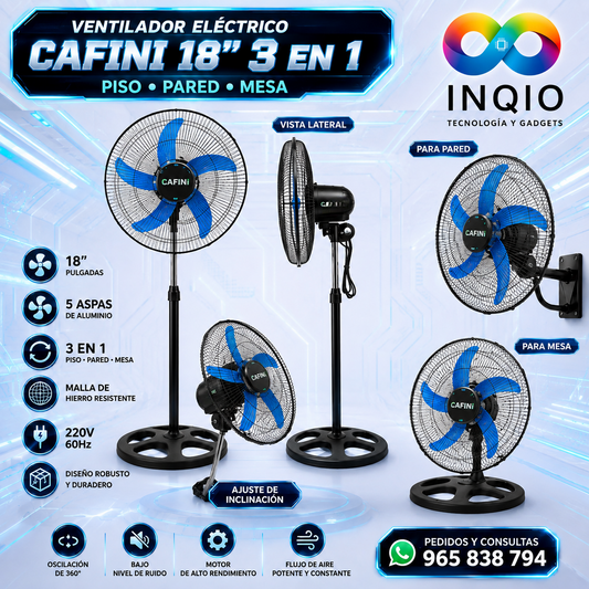 🔥 Ventilador eléctrico Cafini 18” 
3 en 1 – Piso, pared y mesa