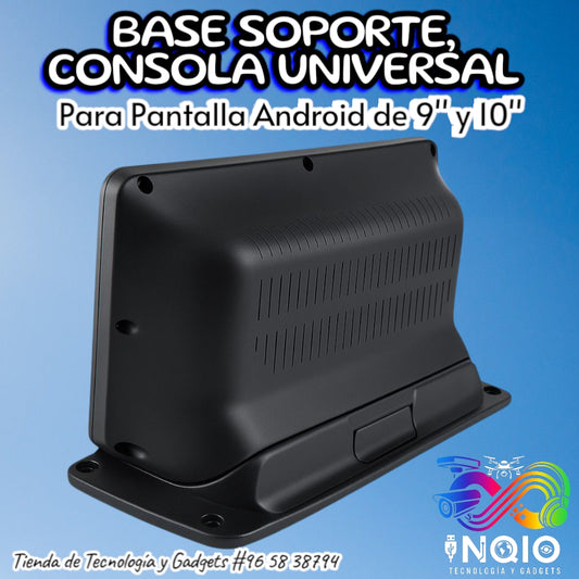 Base Soporte Consola Universal para Pantalla Android 9” y 10” – Instalación Fácil y Segura
