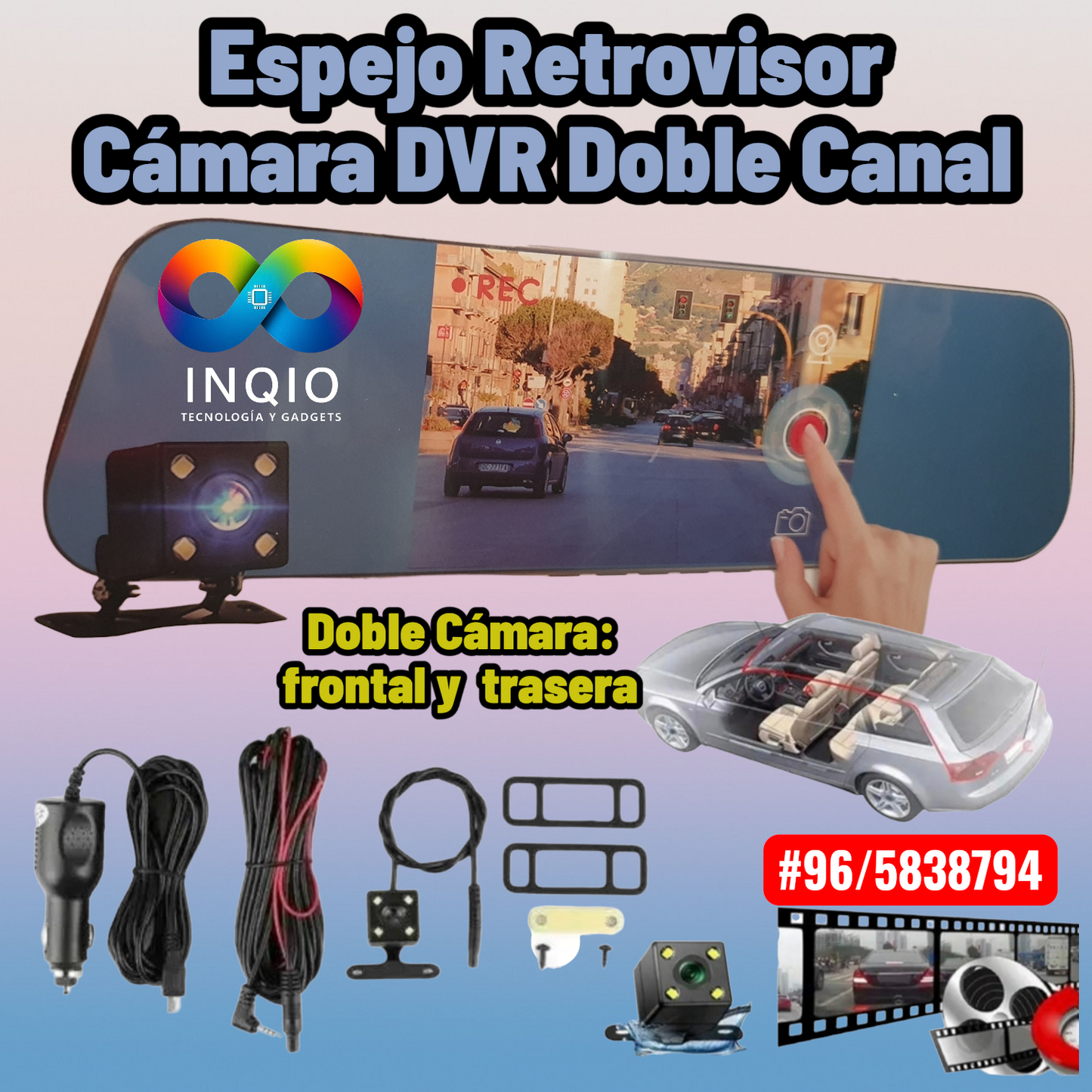 Espejo Retrovisor Cámara DVR Doble Canal 1080p Full HD Touch 5.5” Visión Nocturna 170° Auto
